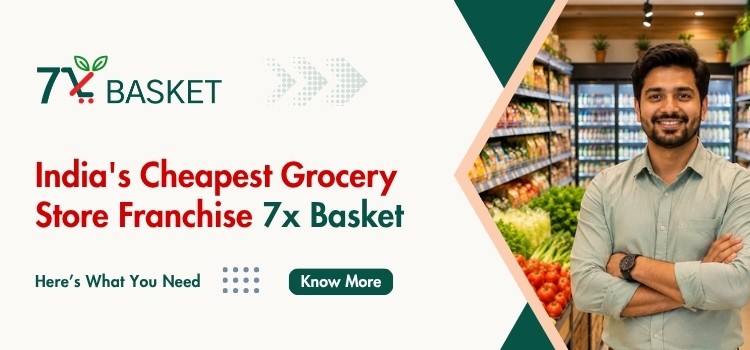 India's Cheapest Grocery Store Franchise  7xBasket