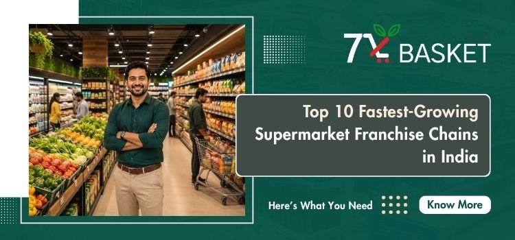 10 Best Supermarket Franchise Chains in India