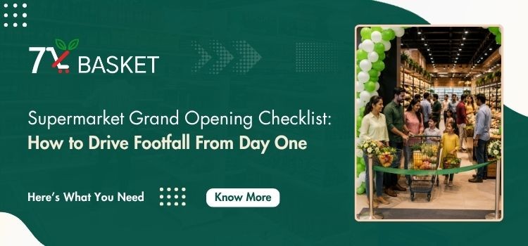 Supermarket Grand Opening Checklist: How to Drive Footfall From Day One
