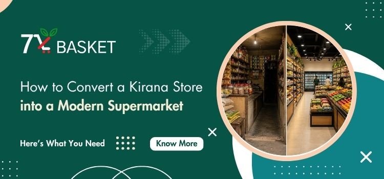 How to Convert a Kirana Store into a Modern Supermarket